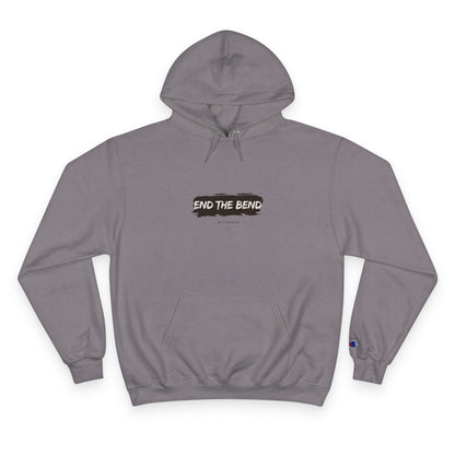 End The Bend Champion Hoodie