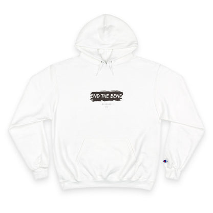 End The Bend Champion Hoodie