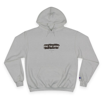 End The Bend Champion Hoodie
